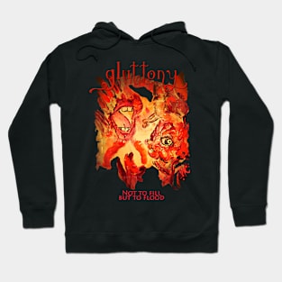 Gluttony- The Seven Sins Hoodie